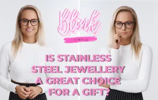 Is stainless steel jewellery a great choice for a gift?