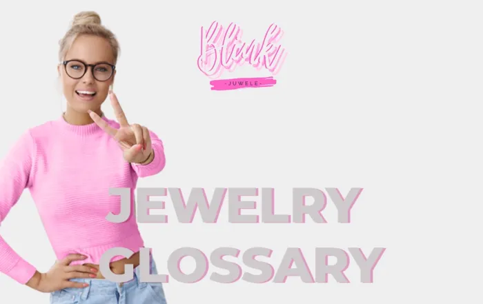 Jewelry Glossary