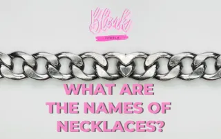 What are the names of Necklaces?