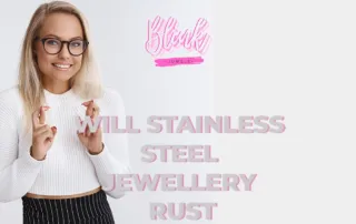 Will stainless steel jewellery rust