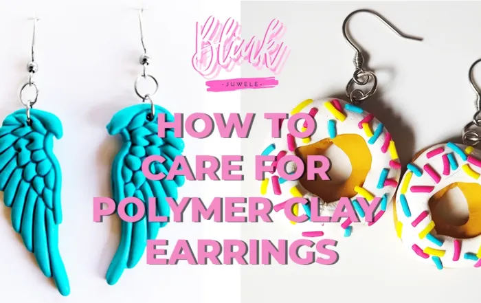 How to care for Polymer Clay Earrings