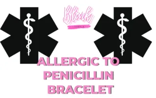 Allergic to penicillin bracelet