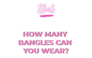 How many bangles can you wear?