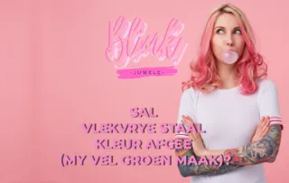 Sal Vlekvrye Staal kleur afgee (my vel groen maak)?