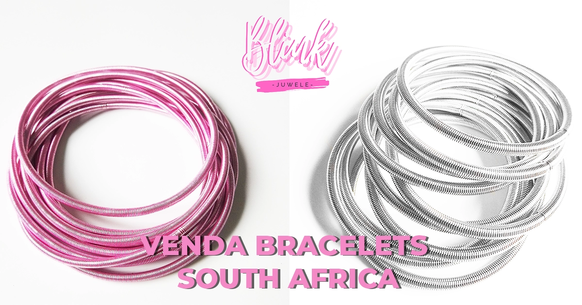 Venda bracelets South Africa Blink Juwele™