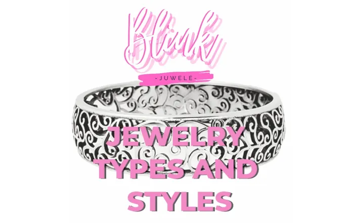 Jewelry Types and Styles