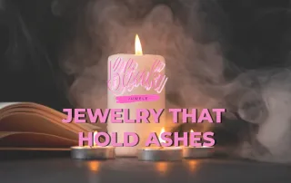 Jewelry that hold ashes